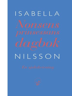 cover image of Nonsensprinsessans dagbok